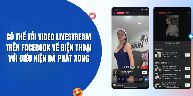 Có tải được video đang phát trực tiếp về điện thoại không