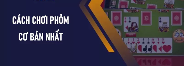 the-most-basic-way-to-play-phom