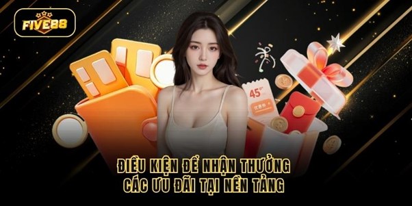 dieu-kien-khuyen-mai-five88